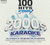  100 HITS - PRESENTS 2000S KARAOKE - supershop.sk