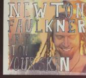 FAULKNER NEWTON  - 2xCD WRITE IT ON YOUR SKIN [DELUXE]