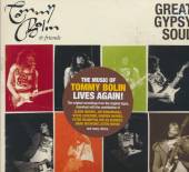 BOLIN TOMMY & FRIENDS  - CD GREAT GYPSY SOUL