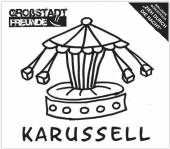 GROSSTADT FREUNDE  - CD KARUSSELL