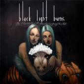 BLACK LIGHT BURNS  - VINYL MOMENT YOU REA..