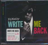 KELLY R.  - CD WRITE ME BACK =DELUXE=