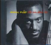 MILLER MARCUS  - CD THE SUN DON''T LIE