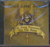 BLACK LABEL SOCIETY  - CD SONG REMAINS NOT THE SAME
