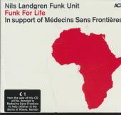 LANDGREN NILS FUNK UNIT (M.C. ..  - CD FUNK FOR LIFE