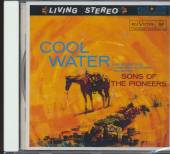 SONS OF THE PIONEERS  - CD COOL WATER