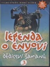  Legenda o Enyovi - Dědictví šamanů 3. (Legend of Enyo) - supershop.sk
