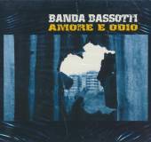 BANDA BASSOTTI  - CD AMORE E ODIO