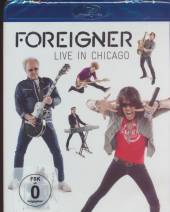 FOREIGNER  - BRD LIVE IN CHICAGO [BLURAY]