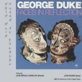 DUKE GEORGE  - CD FACES IN REFLECTION