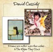 CASSIDY DAVID  - CD DREAMS ARE NUTHIN' MORE..