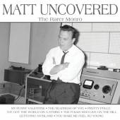 MONROE MATT  - 2xCD MATT UNCOVERED - THE..