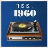 VARIOUS  - CD THIS IS... 1960