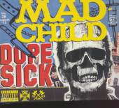 MADCHILD  - CD DOPE SICK