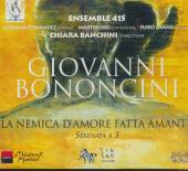 GIOVANNI BATTISTA BONONCINI (1  - CD LA NEMICA D'AMORE..