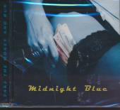 MIDNIGHT BLUE  - CD TAKE THE MONEY AND RUN