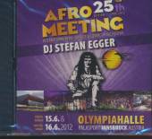 DJ STEFAN EGGER  - CD AFRO MEETING NR.25-2012