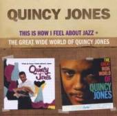 JONES QUINCY  - CD THIS IS HOW I FEEL..