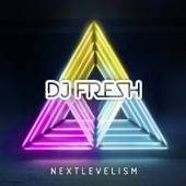 DJ FRESH  - CD NEXT LEVELISM