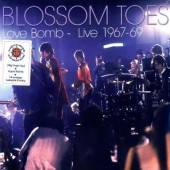 BLOSSOM TOES  - VINYL LOVE BOMB: LIVE 1967-69 [VINYL]
