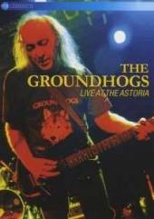GROUNDHOGS  - DVD LIVE AT THE ASTORIA