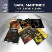 SABU MARTINEZ  - CD SIX CLASSIC ALBUMS