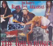 JIM DANDY'S BLACK OAK ARKANSAS  - CD WILD BUNCH