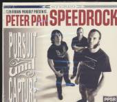 PETER PAN SPEEDROCK  - CD PURSUIT UNTIL CAPTURE