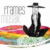 FRAMES  - 2xVINYL MOSAIK (2LP + CD) [VINYL]