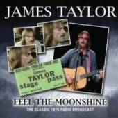 JAMES TAYLOR  - CD FEEL THE MOONSHINE