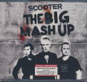 SCOOTER  - 3xCD+DVD BIG MASH UP