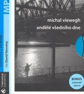NOVOTNY DAVID  - CD VIEWEGH: ANDELE VSEDNIHO DNE (MP3-CD)