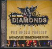 LEGENDS & DIAMONDS  - CD DREAM PROJECT