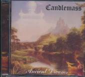 CANDLEMASS - CD ANCIENT DREAMS