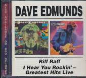 EDMUNDS DAVE  - CD RIFF RAFF/I HEAR YOU ROCK