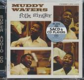 WATERS MUDDY  - CD FOLK SINGER -SACD-