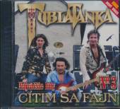 TUBLATANKA  - CD CITIM SA FAJN - BEST OF VOL.3.