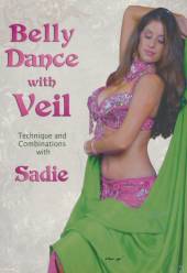SADIE  - DVD BELLY DANCE WITH VEIL