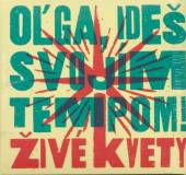  OLGA, IDES SVOJIM TEMPOM! - supershop.sk