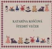 KOSCOVA KATKA  - CD STEDRY VECER