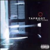 TAPROOT  - CD WELCOME