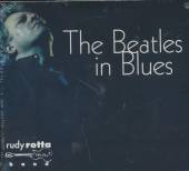 ROTTA RUDY  - CD THE BEATLES IN BLUES