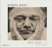 KRYL KAREL  - 2xCD+DVD KDO JSEM...? LIVE