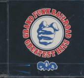 GRAND FUNK RAILROAD  - CD GREATEST HITS