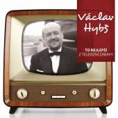 HYBS VACLAV  - 2xCD TO NEJ Z TV ZABAVY