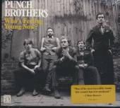 PUNCH BROTHERS  - CD WHO'S FEELING YOUNG NOW