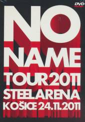 NO NAME  - DVD TOUR 2011 STEEL ..