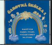 VARIOUS  - CD SKOLA HROU - CAROVNA SKOLKA 1