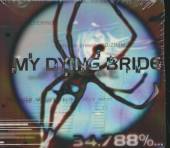 MY DYING BRIDE  - CD 34.788% COMPLETE