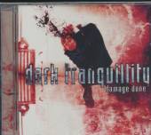 DARK TRANQUILLITY  - CD DAMAGE DONE